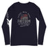 Those Who Deny Freedom To Others, Deserve It Not For Themselves Unisex Long Sleeve Tee - Mainstream Freedom