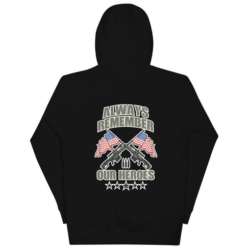 Always Remember Our Heroes (Back Print) Unisex Hoodie - Mainstream Freedom