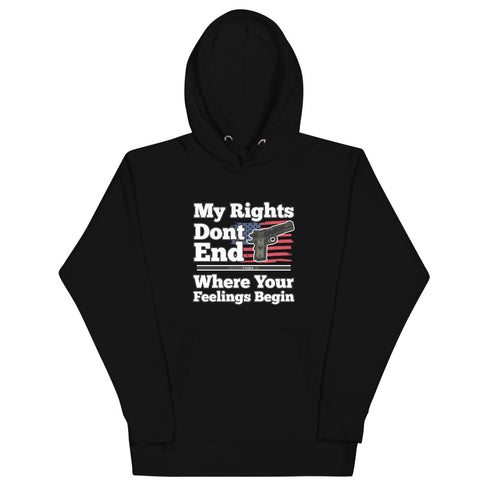 My Rights Don't End Where Your Feelings Begin Unisex Hoodie - Mainstream Freedom