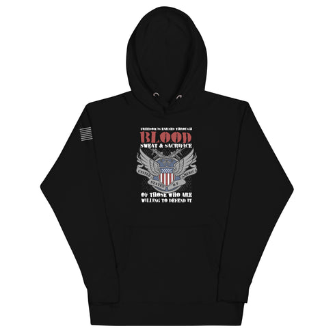 Freedom is Earned Through Blood Sweat & Sacrifice Of Those Who Are Willing To Defend It Unisex Hoodie - Mainstream Freedom