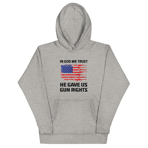 In God We Trust, He Gave Us Gun Rights Unisex Hoodie - Mainstream Freedom