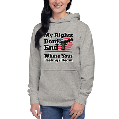 My Rights Don't End Where Your Feelings Begin Unisex Hoodie - Mainstream Freedom