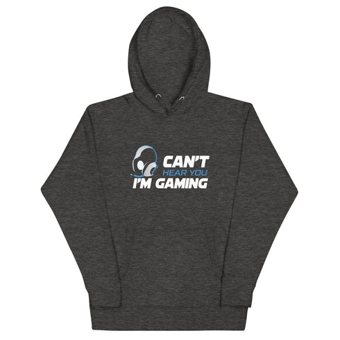 Can' Hear You I'm Gaming Unisex Hoodie - Mainstream Freedom
