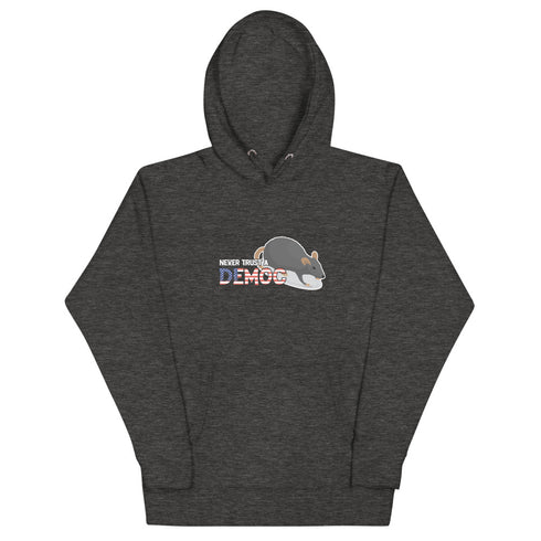 Never Trust A Democrat Unisex Hoodie - Mainstream Freedom