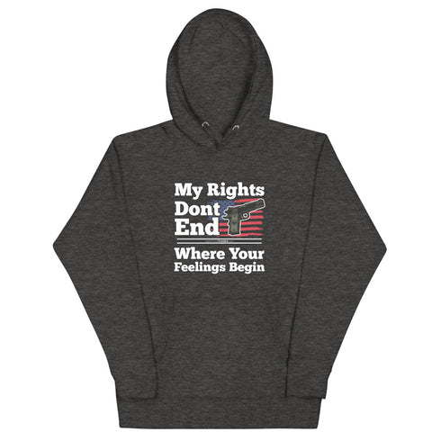 My Rights Don't End Where Your Feelings Begin Unisex Hoodie - Mainstream Freedom