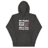 My Rights Don't End Where Your Feelings Begin Unisex Hoodie - Mainstream Freedom