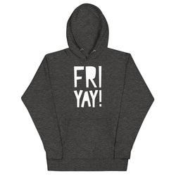 Fri Yay! Unisex Hoodie - Mainstream Freedom