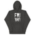 Fri Yay! Unisex Hoodie - Mainstream Freedom