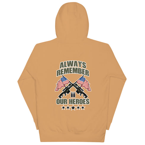 Always Remember Our Heroes (Back Print) Unisex Hoodie - Mainstream Freedom