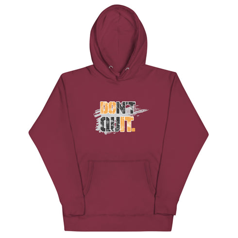 Don't Quit Motivational Unisex Hoodie - Mainstream Freedom