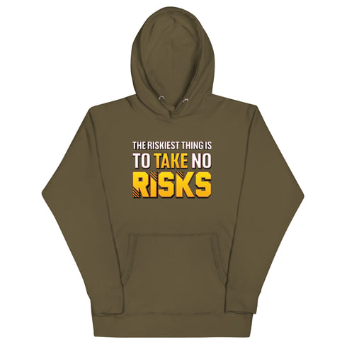 The Riskiest Thing Is To Take No Risks Unisex Motivational Hoodie - Mainstream Freedom