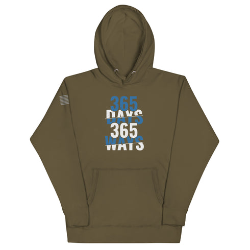 365 Days 365 Ways Unisex Hoodie - Mainstream Freedom