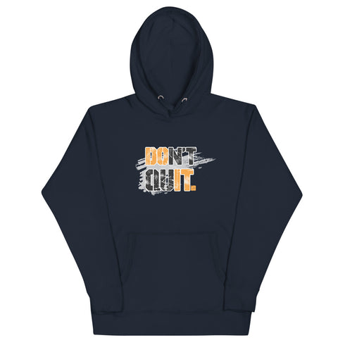 Don't Quit Motivational Unisex Hoodie - Mainstream Freedom