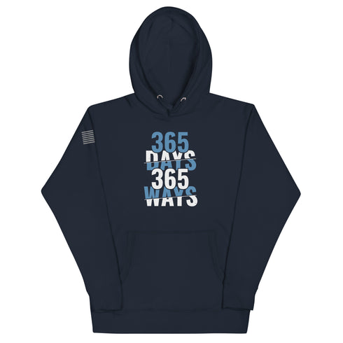 365 Days 365 Ways Unisex Hoodie - Mainstream Freedom