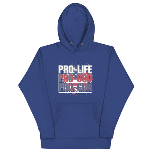 Pro-Life Pro-God Pro-Gun Unisex Hoodie - Mainstream Freedom