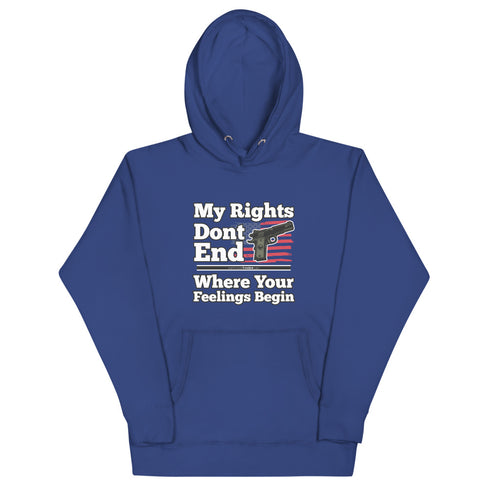 My Rights Don't End Where Your Feelings Begin Unisex Hoodie - Mainstream Freedom