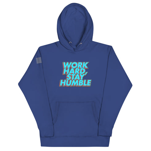 Work Hard, Stay Humble Unisex Hoodie - Mainstream Freedom