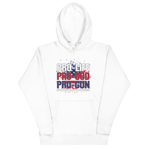 Pro-Life Pro-God Pro-Gun Unisex Hoodie - Mainstream Freedom
