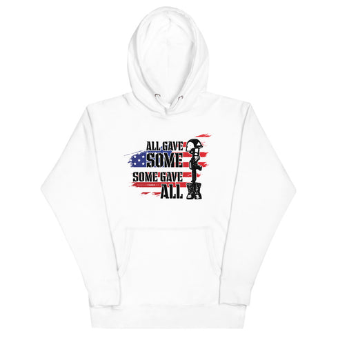 All Gave Some, Some Gave All Unisex Hoodie - Mainstream Freedom