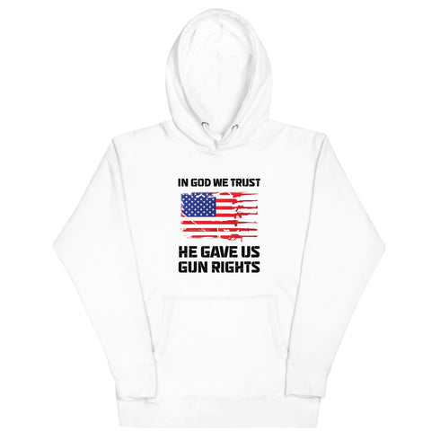 In God We Trust, He Gave Us Gun Rights Unisex Hoodie - Mainstream Freedom