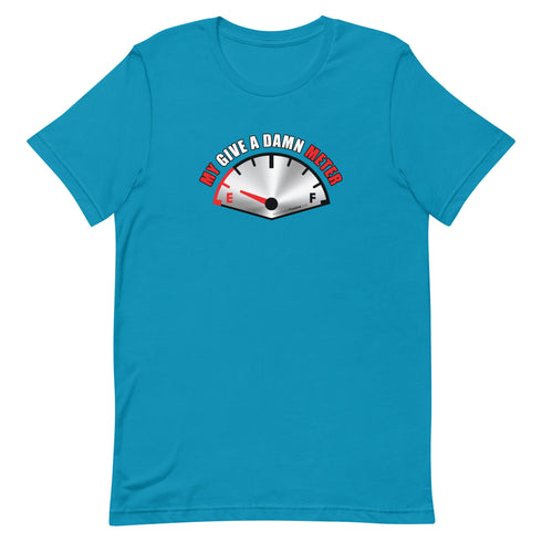 My Give A Damn Meter Short-sleeve unisex t-shirt - Mainstream Freedom
