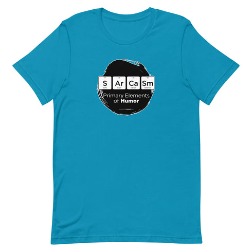 Primary Elements for Humor - Sarcasm Short-sleeve unisex t-shirt - Mainstream Freedom