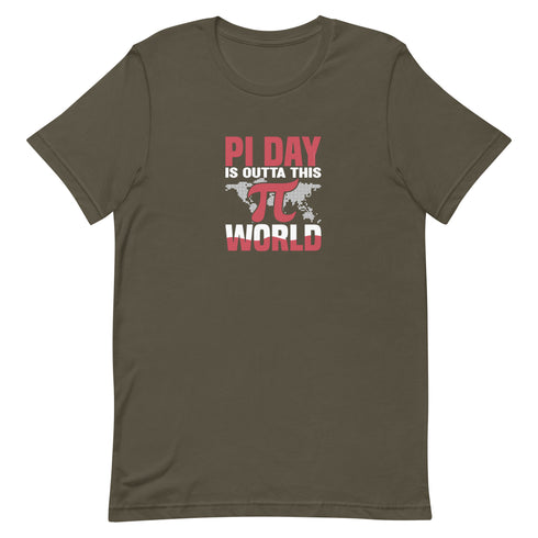 PI Day Is Outta This World Unisex t-shirt - Mainstream Freedom