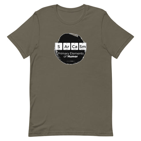 Primary Elements for Humor - Sarcasm Short-sleeve unisex t-shirt - Mainstream Freedom