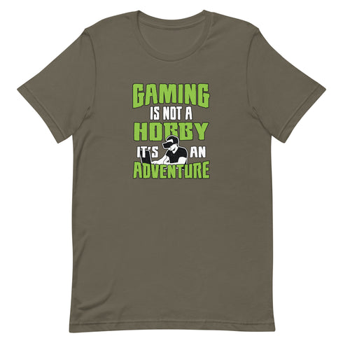 Gaming Is Not A Hobby It's An Adventure Unisex t-shirt - Mainstream Freedom