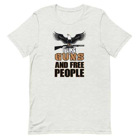 I Like Guns and Free People Short-sleeve unisex t-shirt - Mainstream Freedom