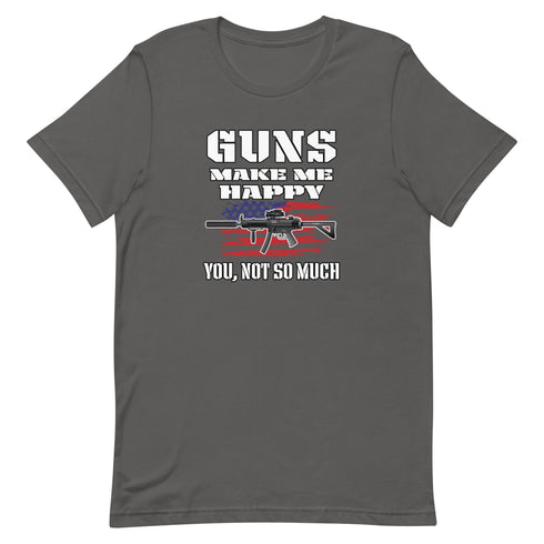 Guns Make Me Happy You, Not So Much Pro Gun Pro 2a Short-sleeve t-shirt - Mainstream Freedom