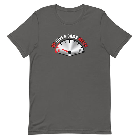 My Give A Damn Meter Short-sleeve unisex t-shirt - Mainstream Freedom