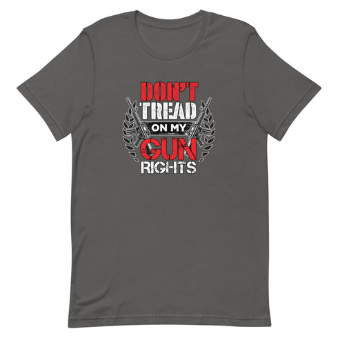 Don't Tread on my Gun Rights Short-sleeve unisex t-shirt - Mainstream Freedom