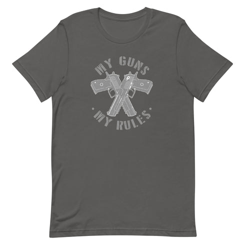 My Guns My Rules Unisex t-shirt - Mainstream Freedom