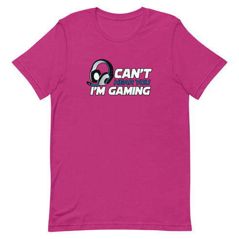 Can't Hear You I'm Gaming Short-sleeve unisex t-shirt - Mainstream Freedom