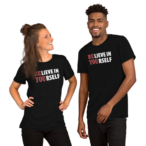Believe In Yourself Motivational Unisex t-shirt - Mainstream Freedom