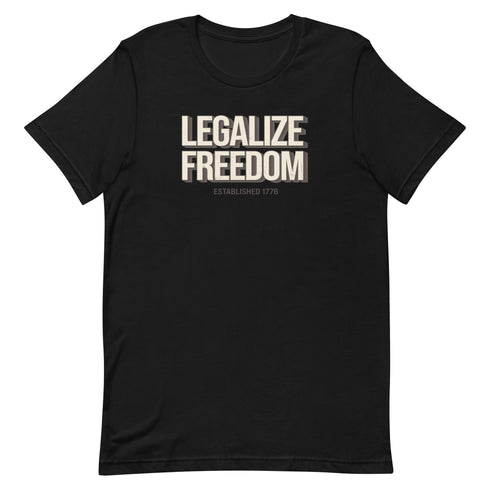 Legalize Freedom Unisex t-shirt - Mainstream Freedom