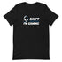 Can't Hear You I'm Gaming Short-sleeve unisex t-shirt - Mainstream Freedom