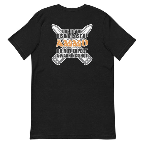Rising Cost of Ammo Short-sleeve unisex t-shirt - Mainstream Freedom