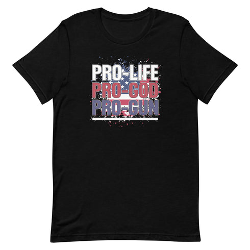 Pro-Life Pro-God Pro-Gun Short-sleeve unisex t-shirt - Mainstream Freedom