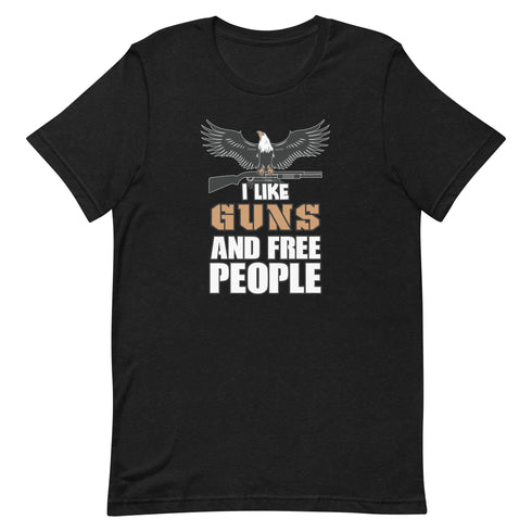 I Like Guns and Free People Short-sleeve unisex t-shirt - Mainstream Freedom