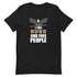 I Like Guns and Free People Short-sleeve unisex t-shirt - Mainstream Freedom