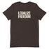 Legalize Freedom Unisex t-shirt - Mainstream Freedom