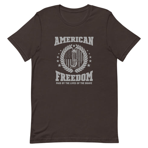 American Freedom Paid By The Lives Of The Brave Unisex t-shirt - Mainstream Freedom