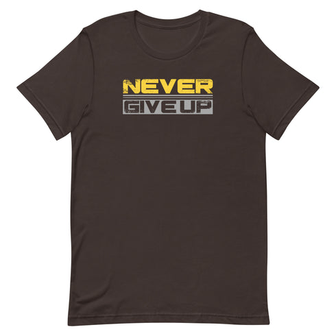 Never Give Up Unisex t-shirt - Mainstream Freedom