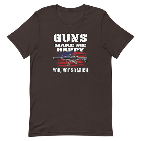 Guns Make Me Happy You, Not So Much Pro Gun Pro 2a Short-sleeve t-shirt - Mainstream Freedom