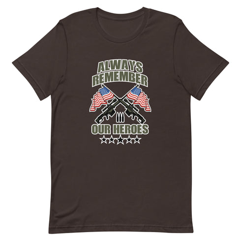 Always Remember Our Heroes Short-sleeve unisex t-shirt - Mainstream Freedom