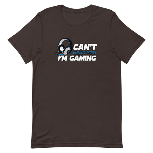 Can't Hear You I'm Gaming Short-sleeve unisex t-shirt - Mainstream Freedom