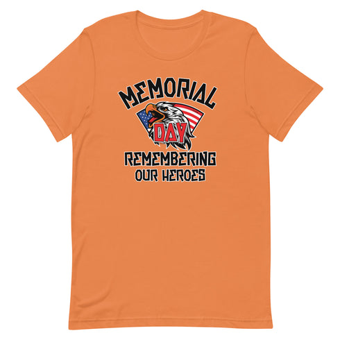 Memorial Day Remembering Our Heros - Short-sleeve unisex t-shirt - Mainstream Freedom
