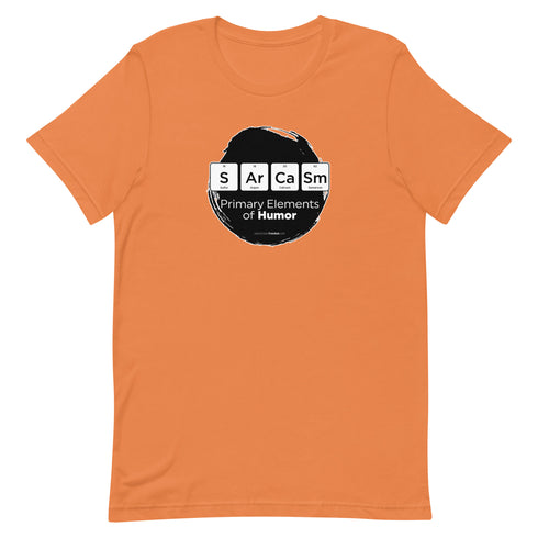 Primary Elements for Humor - Sarcasm Short-sleeve unisex t-shirt - Mainstream Freedom
